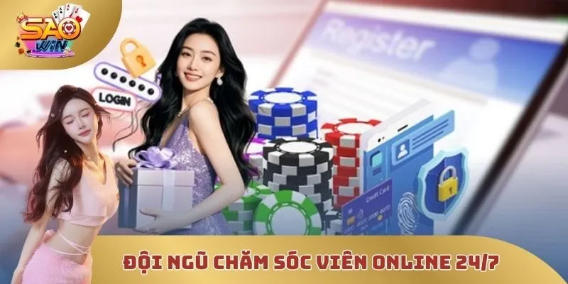 Đội ngũ chăm sóc viên online 24/7
