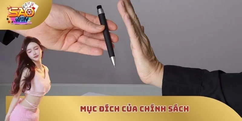 Mục đích của chính sách